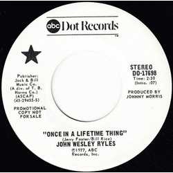 John Wesley Ryles Once In A Lifetime Thing Vinyl 7" USED