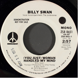 Billy Swan (You Just) Woman Handled My Mind Vinyl 7" USED