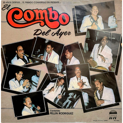 El Combo Del Ayer / Pellin Rodriguez 20 Años Depues... El Pasado Convertido En Presente... El Combo De Ayer Vinyl LP USED