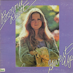 Bonnie Raitt Give It Up Vinyl LP USED