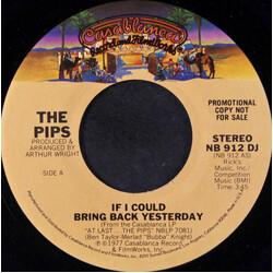 The Pips If I Could Bring Back Yesterday USED VINYL 7INCH 45 RPM SINGLE PROMO STEREO MONO