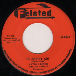 Kathy Linden / Joe Leahy Orchestra Oh Johnny, Oh! USED VINYL 7INCH 45 RPM