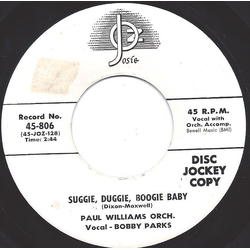 Paul Williams Orchestra / Bobby Parker (2) Suggie, Duggie, Boogie Baby Vinyl 7" USED