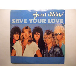 Great White Save Your Love (Edit) USED VINYL 7INCH 45 RPM SINGLE PROMO
