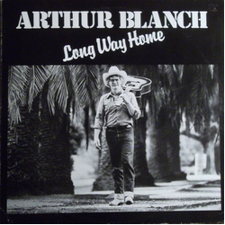 Arthur Blanch Long Way Home Vinyl LP USED