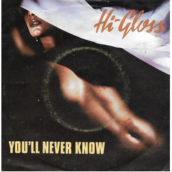 Hi-Gloss You'll Never Know Vinyl 7" USED