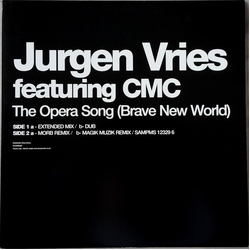 Jurgen Vries / CMC (2) The Opera Song (Brave New World) Vinyl 12" USED