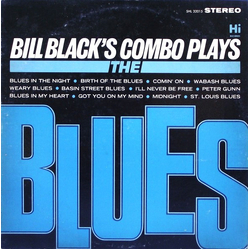 Bill Black's Combo Plays The Blues Vinyl LP USED