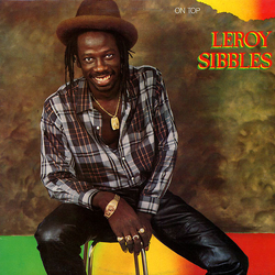 Leroy Sibbles On Top Vinyl LP USED