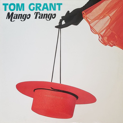 Tom Grant (2) Mango Tango Vinyl LP USED
