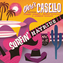 Chris Casello / Eddie Angel / Jimmy Lester / Jared Manzo Surfin' Hayride Vinyl LP USED