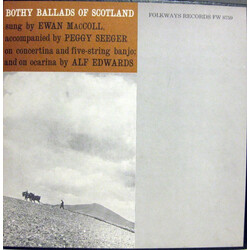 Ewan MacColl / Peggy Seeger / Alf Edwards Bothy Ballads Of Scotland Vinyl LP USED