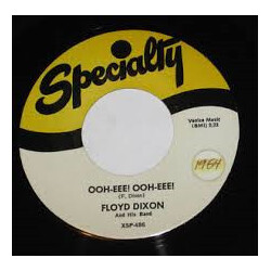 Floyd Dixon And His Band Ooh-Eee ! Ooh-Eee ! USED VINYL 7INCH SINGLE REISSUE