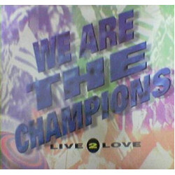 Live 2 Love We Are The Champions Vinyl 12" USED