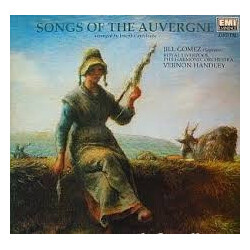 Joseph Canteloube / Jill Gomez / Royal Liverpool Philharmonic Orchestra / Vernon Handley Songs Of The Auvergne Vinyl LP USED