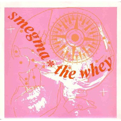 Smegma The Whey / Fish Story Vinyl 7" USED