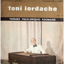 Toni Iordache Un Virtuose Du Cymbalum / A Virtuoso Of The Cimbalom Vol. III Vinyl LP USED