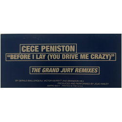 Ce Ce Peniston Before I Lay (You Drive Me Crazy) (The Grand Jury Remixes) Vinyl 12" USED