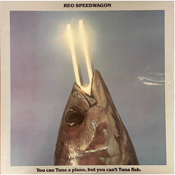 REO Speedwagon You Can Tune A Piano, But You Can't Tuna Fish Vinyl LP USED