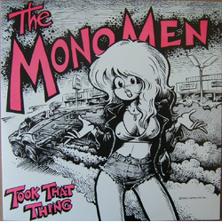The Mono Men Took That Thing Vinyl 7" USED