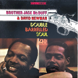 Brother Jack McDuff / David "Fathead" Newman Double Barrelled Soul Vinyl LP USED