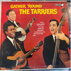 The Tarriers Gather 'Round The Tarriers Vinyl LP USED