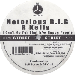 Notorious B.I.G. / R. Kelly I Can't Go For That / Happy People Remix Vinyl 12" USED