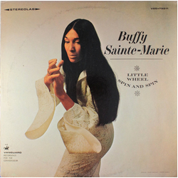 Buffy Sainte-Marie Little Wheel Spin And Spin Vinyl LP USED