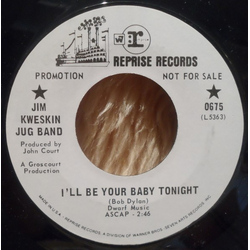Jim Kweskin & The Jug Band I'll Be Your Baby Tonight Vinyl 7" USED