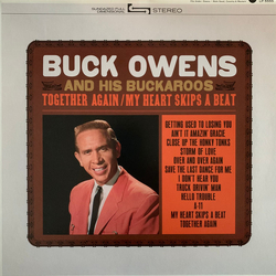 Buck Owens And His Buckaroos Together Again / My Heart Skips A Beat Vinyl LP USED