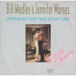 Bill Medley / Jennifer Warnes (I've Had) The Time Of My Life Vinyl 7" USED