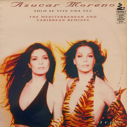 Azucar Moreno Solo Se Vive Una Vez (The Mediterranean And Caribbean Remixes) Vinyl 12" USED