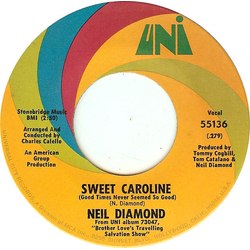 Neil Diamond Sweet Caroline (Good Times Never Seemed So Good) Vinyl 7" USED