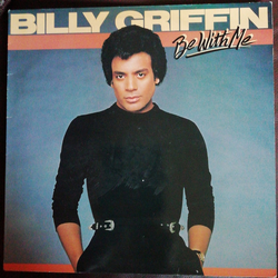 Billy Griffin Be With Me Vinyl LP USED