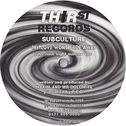 Subculture (6) My Love Wont Fade Away / T Skullys Groove Vinyl 12" USED