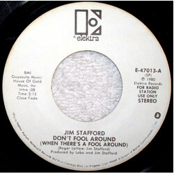Jim Stafford Don't Fool Around (When There's A Fool Around) USED VINYL 7INCH 45 RPM PROMO