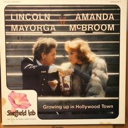 Lincoln Mayorga / Amanda McBroom Growing Up In Hollywood Town Vinyl LP USED