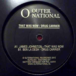 James Johnston (5) / Ben La Desh That Was Now / Drug Carrier Vinyl 12" USED