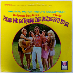 The Spencer Davis Group / Traffic Here We Go 'Round The Mulberry Bush (Original Motion Picture Soundtrack) Vinyl LP USED