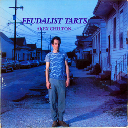 Alex Chilton Feudalist Tarts Vinyl 12" USED