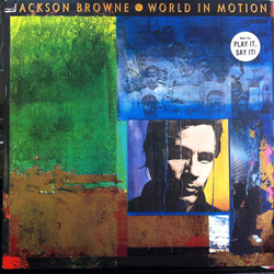 Jackson Browne World In Motion Vinyl LP USED