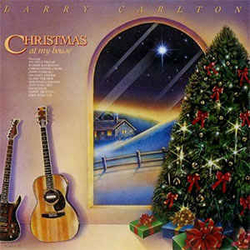 Larry Carlton Christmas At My House Vinyl LP USED