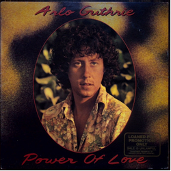 Arlo Guthrie Power Of Love Vinyl LP USED
