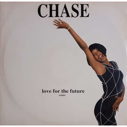 Chase Love For The Future (Remix) Vinyl 12" USED
