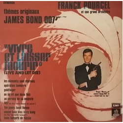 Franck Pourcel Et Son Grand Orchestre Vivre Et Laisser Mourir (Thèmes Originaux James Bond 007) = Vivir Y Dejar Morir (Franck Pourcel Interpreta Los T