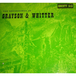 Grayson & Whitter The Recordings Of Grayson And Whitter Vinyl LP USED