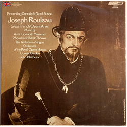 Joseph Rouleau / The Ambrosian Singers Great French Opera Arias Vinyl LP USED
