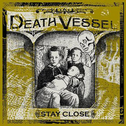 Death Vessel Stay Close Vinyl LP USED