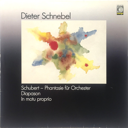 Dieter Schnebel Schubert - Phantasie Für Orchester / Diapason / In Motu Proprio Vinyl LP USED