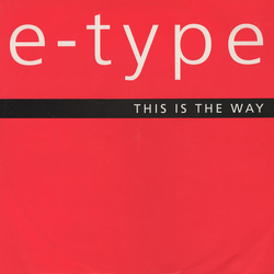 E-Type This Is The Way Vinyl 12" USED